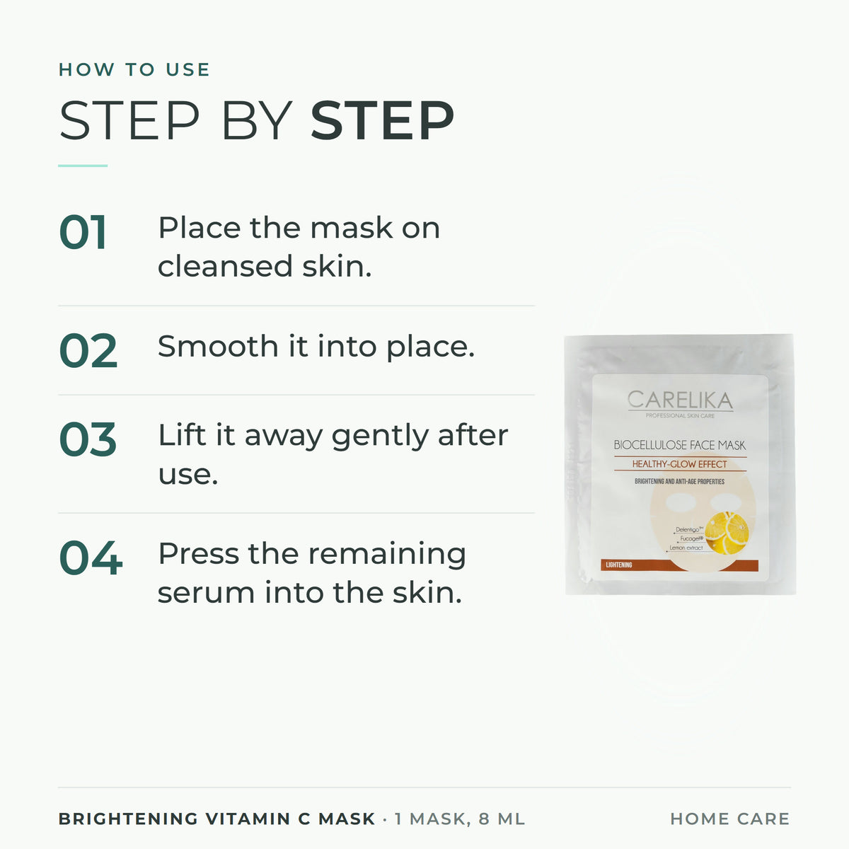 CARELIKA Brightening Vitamin C Mask 1 mask, 8 ml - how to use