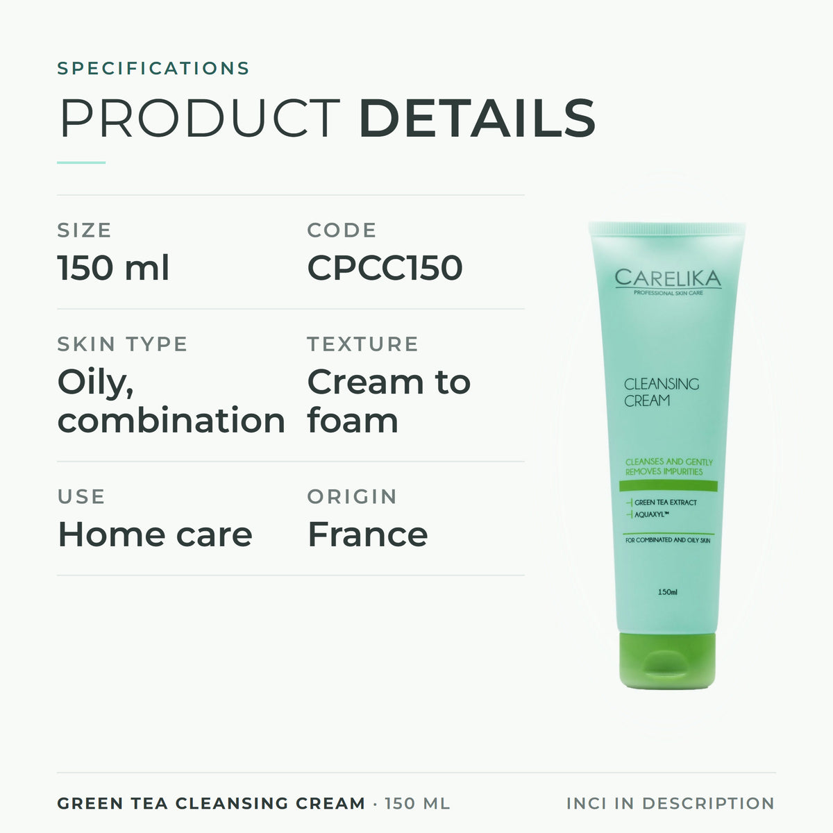 CARELIKA Green Tea Cleansing Cream 150 ml - specifications